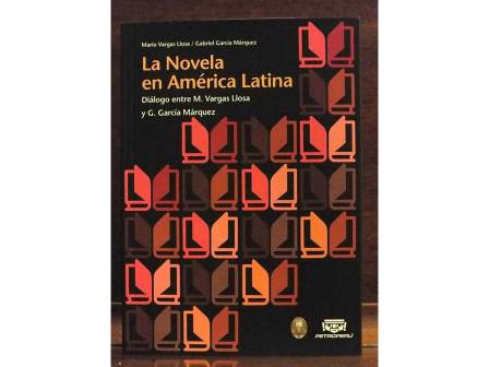La novela en América Latina. Diálogo entre M. Vargas Llosa y G. García Márquez